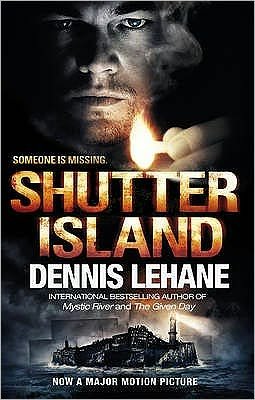 Cover for Dennis Lehane · Shutter Island (Paperback Book) [Film Tie-In edition] (2010)
