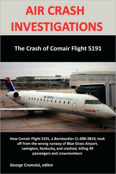 Cover for George · Air Crash Investigations: the Crash of Comair Flight 5191 (Paperback Bog) (2009)