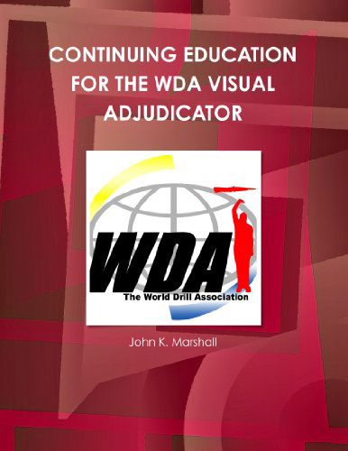 Cover for John Marshall · Continuing Education for the Wda Visual Adjudicator (Paperback Book) (2010)