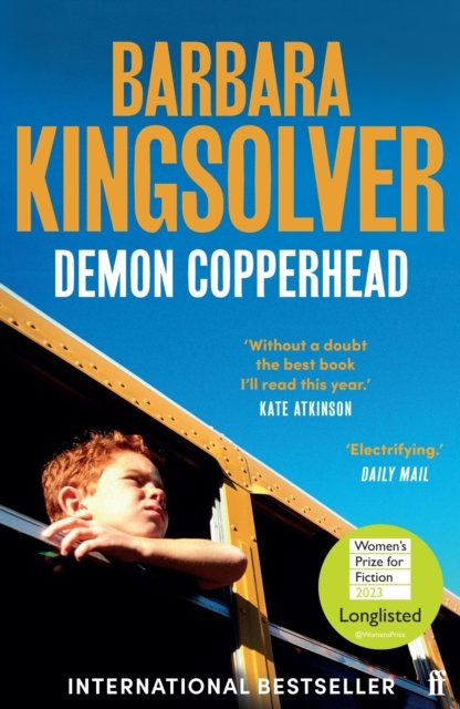Cover for Barbara Kingsolver · Demon Copperhead: Winner of the Women's Prize for Fiction (Paperback Book) [Main - Re-issue edition] (2023)