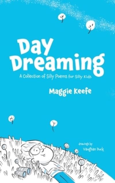 Cover for Maggie Keefe · Day Dreaming (Hardcover Book) (2022)