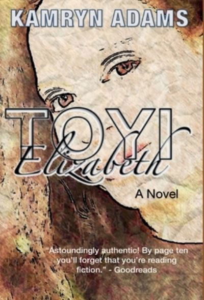 Cover for Kamryn Adams · Toyi Elizabeth (Inbunden Bok) (2021)