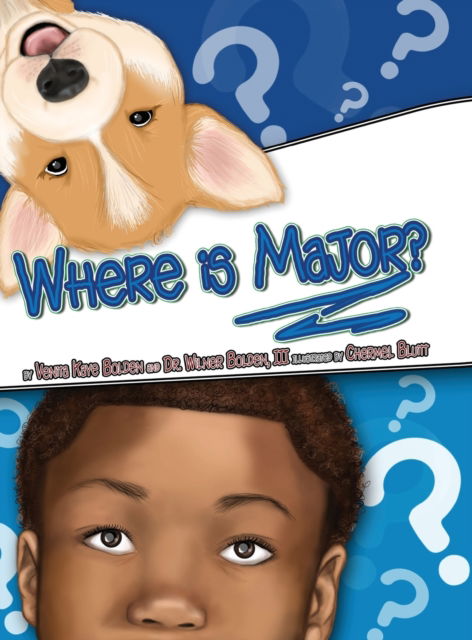 Cover for Venita Bolden · Where Is Major? (Hardcover Book) (2021)