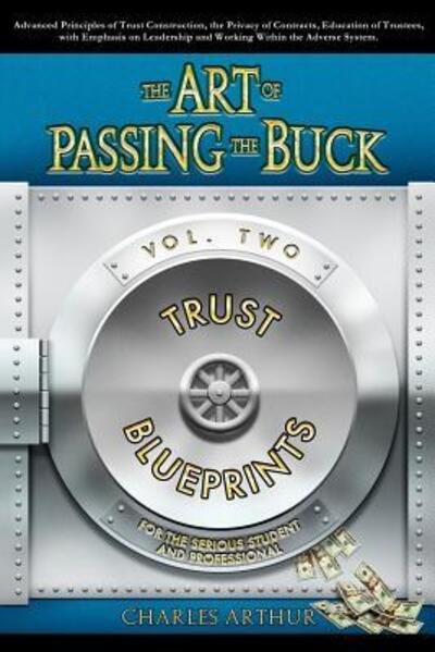 Cover for Charles Arthur · The Art of Passing the Buck, Vol 2 (Paperback Book) (2008)