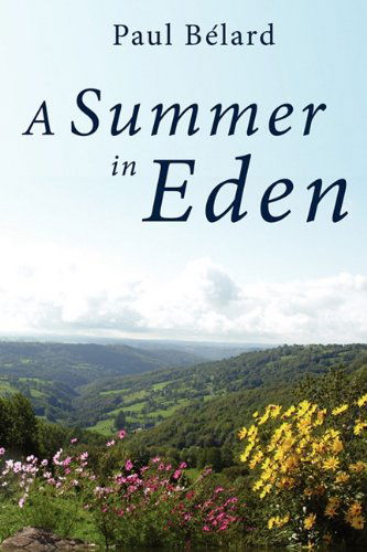 Cover for Paul F. Belard · A Summer in Eden (Paperback Book) (2010)