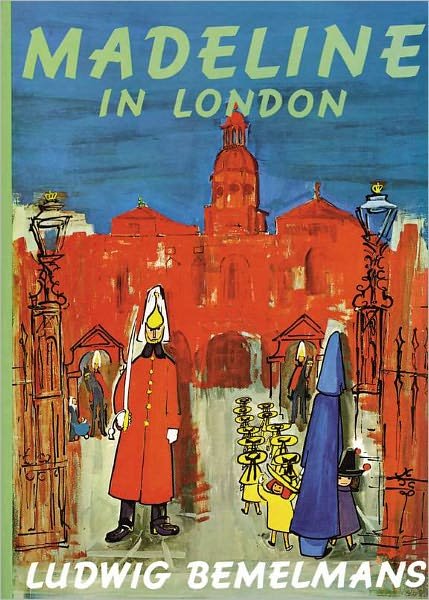 Cover for Ludwig Bemelmans · Madeline in London - Madeline (Innbunden bok) [Library Binding edition] (1961)