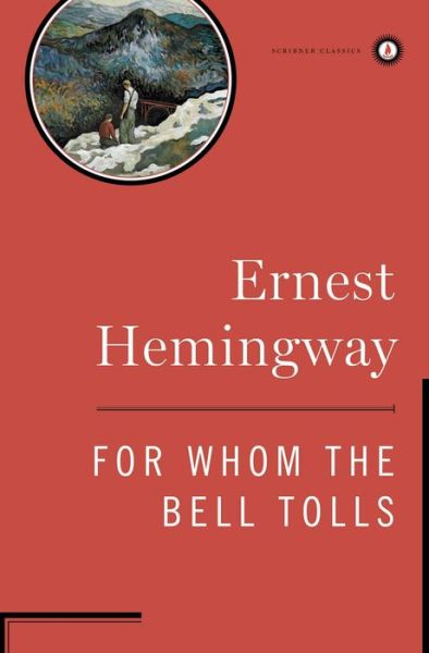 For Whom the Bell Tolls - Ernest Hemingway - Books - Prentice Hall (a Pearson Education compa - 9780684830483 - June 10, 1996