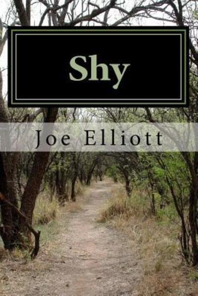 Cover for Joe Elliott · Shy (Paperback Book) (2018)