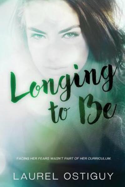 Cover for Laurel Ostiguy · Longing to Be (Paperback Book) (2017)