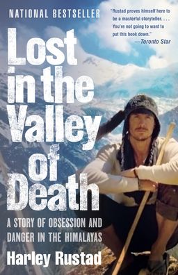 Cover for Harley Rustad · Lost in the Valley of Death: A Story of Obsession and Danger in the Himalayas (Paperback Book) (2023)