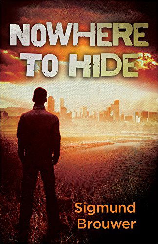 Cover for Sigmund Brouwer · Nowhere to Hide (Paperback Book) (2015)