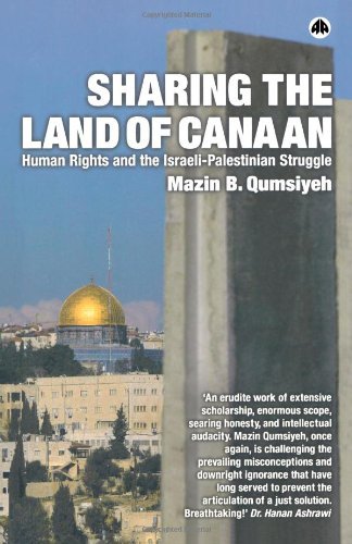 Cover for Mazin B. Qumsiyeh · Sharing the Land of Canaan: Human Rights and the Israeli-Palestinian Struggle (Taschenbuch) [First Papberback edition] (2004)
