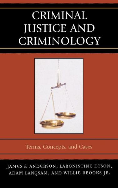 Cover for James F. Anderson · Criminal Justice and Criminology: Terms, Concepts, and Cases (Hardcover Book) (2008)