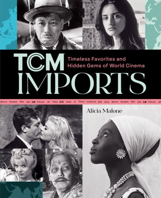 Cover for Alicia Malone · TCM Imports: 52 Favorites for a Year of World Cinema (Paperback Book) (2025)