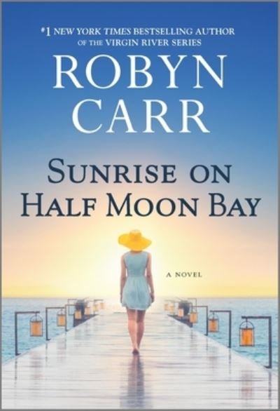 Cover for Robyn Carr · Sunrise on Half Moon Bay (Paperback Bog) (2022)