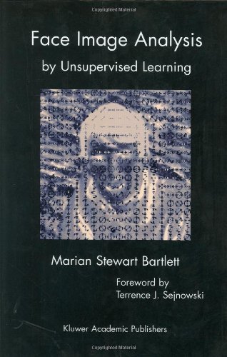 Marian Stewart Bartlett · Face Image Analysis by Unsupervised Learning - The Springer International Series in Engineering and Computer Science (Hardcover bog) [2001 edition] (2001)