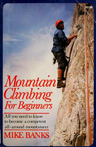 Mountain Climbing Beginner - Banks - Books - Stein and Day - 9780812824483 - 1978