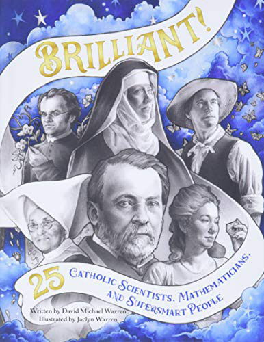 Cover for David Warren · Brilliant 25 Catholic Scientists, Mathematicians, and Supersmart People (Gebundenes Buch) (2020)