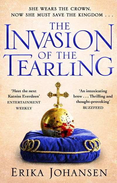 The Invasion of the Tearling: (The Tearling Trilogy 2) - The Tearling Trilogy - Erika Johansen - Libros - Transworld Publishers Ltd - 9780857502483 - 30 de junio de 2016