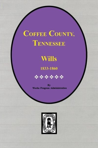 Cover for Marilyn Davis Barefield · Coffee County, Tennessee Wills, 1833-1860. (Paperback Book) (2014)