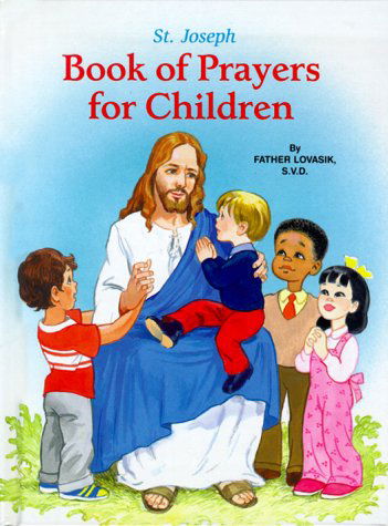 Saint Joseph Book of Prayers for Children - Lawrence G. Lovasik - Kirjat - Catholic Book Publishing Corp - 9780899421483 - 2000