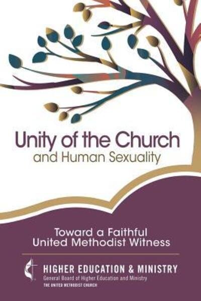 Cover for Gbhem · Unity of the Church and Human Sexuality : Toward a Faithful United Methodist Witness (Paperback Book) (2017)