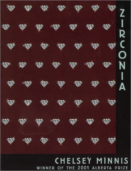 Zirconia - Chelsey Minnis - Books - University Press of New England - 9780966332483 - November 1, 2001