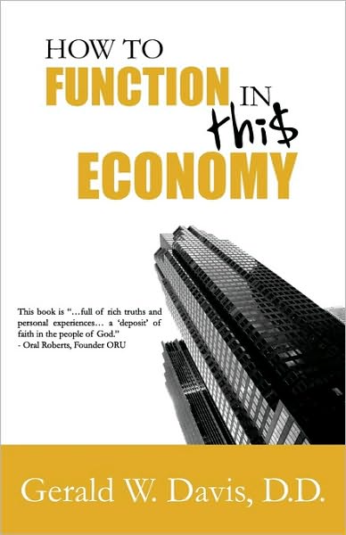 Cover for Gerald W. Davis · How to Function in This Economy (Paperback Book) (2010)