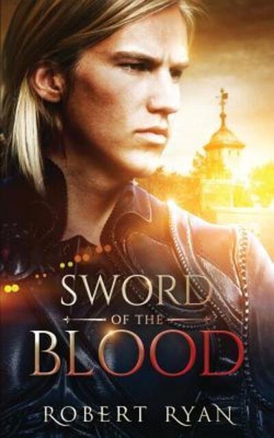 Cover for Robert Ryan · Sword of the Blood (Paperback Bog) (2018)