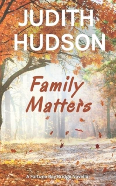 Cover for Judith Hudson · Family Matters (Paperback Book) (2018)