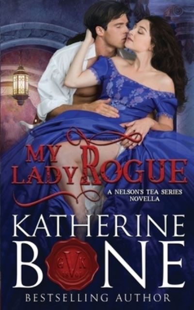 Cover for For the Muse Designs · My Lady Rogue (Book) (2019)