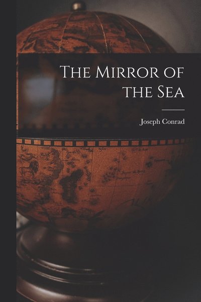 Cover for Joseph Conrad · Mirror of the Sea (Bog) (2022)