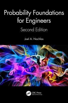Cover for Nachlas, Joel A. (Virginia Polytechnic Institute and State University, Department of Industrial &amp; Systems Engineering, Blacksburg, USA) · Probability Foundations for Engineers (Gebundenes Buch) (2023)