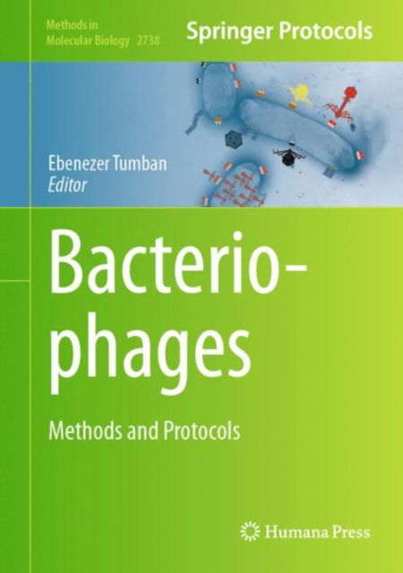 Bacteriophages: Methods and Protocols - Methods in Molecular Biology - - Livros - Springer-Verlag New York Inc. - 9781071635483 - 16 de novembro de 2023