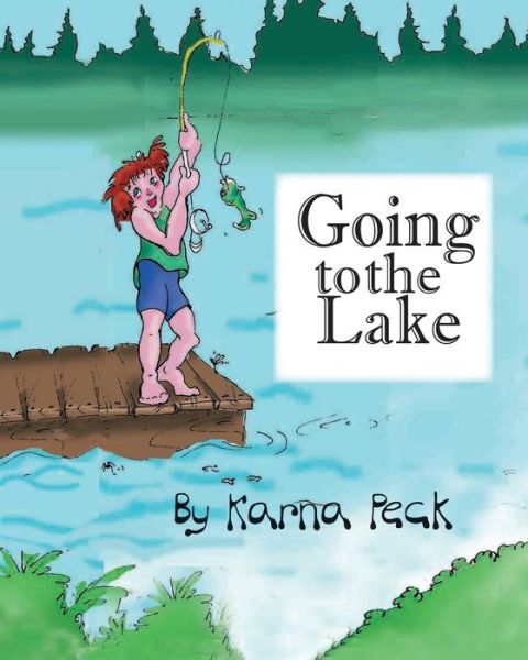 Cover for Karna Peck · Going to the Lake (Paperback Book) (2019)