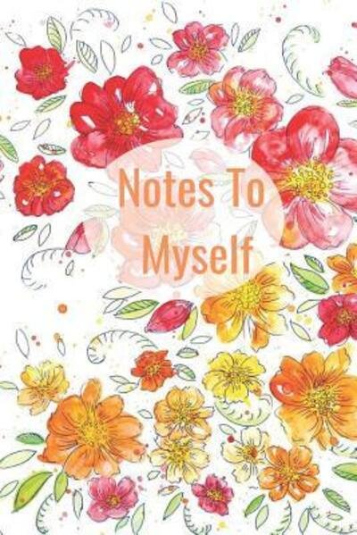 Cover for Hidden  Valley Press · Notes To Myself (Pocketbok) (2019)