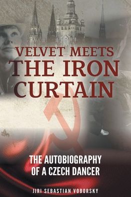 Cover for Jiri Sebastian Voborsky · Velvet Meets the Iron Curtain (Book) (2021)