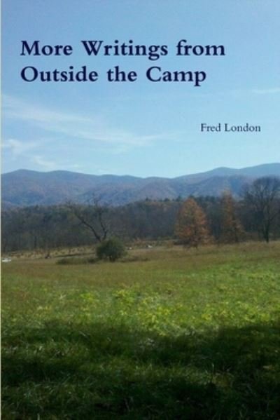 Cover for Fred London · More Writings from Outside the Camp (Bok) (2012)
