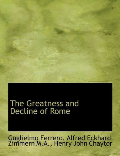 Cover for Guglielmo Ferrero · The Greatness and Decline of Rome (Paperback Book) [Large type / large print edition] (2009)