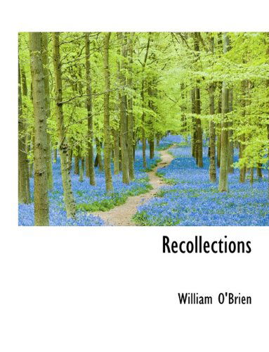 Cover for William O'brien · Recollections (Hardcover Book) (2009)