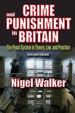 Cover for Russell Smith · Crime and Punishment in Britain: The Penal System in Theory, Law, and Practice (Inbunden Bok) (2017)