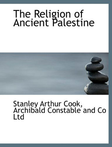 Cover for Stanley Arthur Cook · The Religion of Ancient Palestine (Paperback Book) (2010)