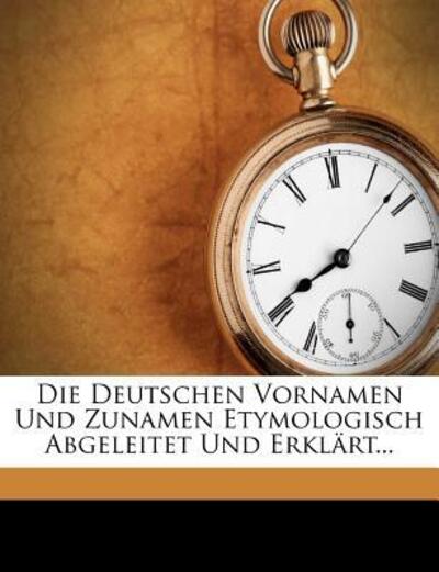 Cover for Canzler · Die deutschen Vornamen und Zuna (Book) (2011)