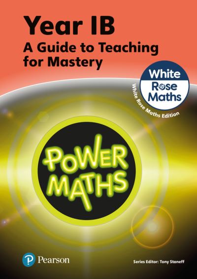 Cover for Tony Staneff · Power Maths Teaching Guide 1B - White Rose Maths edition - Power Maths Print (Paperback Book) (2023)