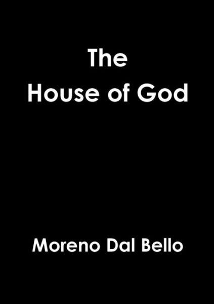 Cover for Moreno Dal Bello · The House of God (Paperback Book) (2016)