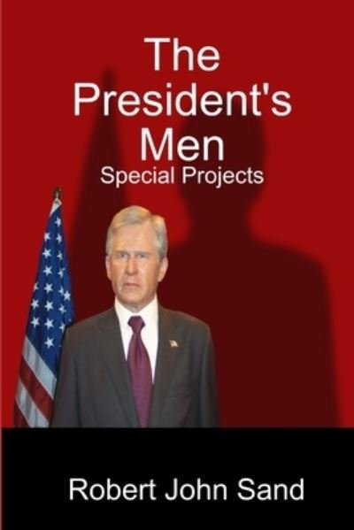 Cover for Rj Sand · President's Men (Book) (2011)