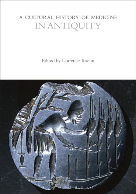 A Cultural History of Medicine in Antiquity - The Cultural Histories Series -  - Książki - Bloomsbury Publishing PLC - 9781350451483 - 19 września 2024