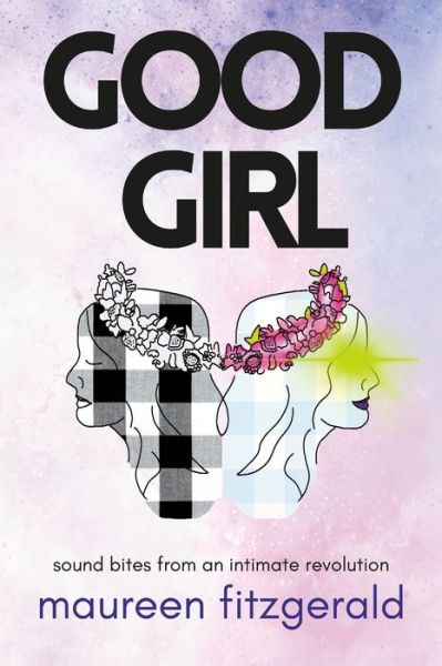 Cover for Maureen Fitzgerald · Good Girl (Paperback Book) (2021)