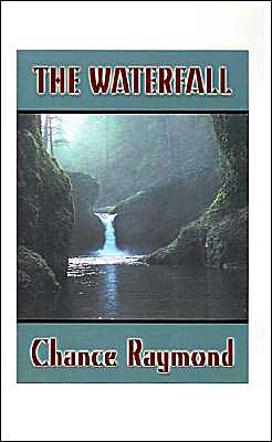 The Waterfall - Nancy Yaeger - Livros - AuthorHouse - 9781403362483 - 15 de janeiro de 2003