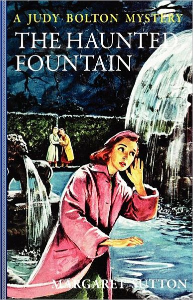 Cover for Margaret Sutton · The Haunted Fountain (Judy Bolton Mysteries) (Paperback Book) (2008)